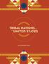 Tribal Nations. United States AN INTRODUCTION AND THE