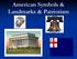 American Symbols & Landmarks & Patriotism