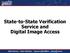 State-to-State Verification Service and Digital Image Access