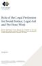 Role of the Legal Profession for Social Justice, Legal Aid and Pro Bono Work