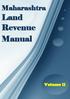Maharashtra. Land Revenue Manual. Volume II.