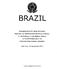 BRAZIL STATEMENT BY H. E. DILMA ROUSSEFF, PRESIDENT OF THE FEDERATIVE REPUBLIC OF BRAZIL,