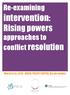 Re-examining. intervention: Rising powers. approaches to conflict resolution. March 21st, BRICS POLICY CENTER, Rio de Janeiro