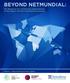 BEYOND NETMUNDIAL: The Roadmap for Institutional Improvements to the Global Internet Governance Ecosystem. William J. Drake and Monroe Price, editors