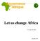 Let us change Africa. 15 ways to start