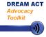 DREAM ACT Advocacy Toolkit
