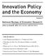 Innovation. Policy. and. the Economy. National Bureau of Economic Research. Volume 7. edited by Adam B. Jaffe, Josh Lerner, and Scott Stern