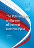 CIVIL SOCIETY DEVELOPMENT FOUNDATION. The Putin majority on the eve of the next electoral cycle