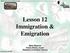 Lesson 12 Immigration & Emigration