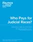 Who Pays for Judicial Races?