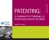 PATENTING: A Guidebook For Patenting in a Post-America Invents Act World. by Beth E. Arnold. Foley Hoag ebook