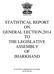 STATISTICAL REPORT ON GENERAL LECTION,2014 TO THE LEGISLATIVE ASSEMBLY OF JHARKHAND