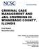 CRIMINAL CASE MANAGEMENT AND JAIL CROWDING IN WINNEBAGO COUNTY, ILLINOIS