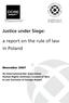 Justice under Siege: a report on the rule of law in Poland
