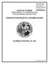 STATE OF FLORIDA DEPARTMENT OF BUSINESS AND PROFESSIONAL REGULATION CONSTRUCTION INDUSTRY LICENSING BOARD FLORIDA STATUTES, CH.