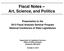 Fiscal Notes Art, Science, and Politics
