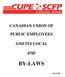 CANADIAN UNION OF PUBLIC EMPLOYEES AND ITS LOCAL BY-LAWS. July 21, 2016