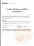 Qualified Retirement Plan Setup Form