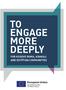 TO ENGAGE MORE DEEPLY