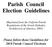 Parish Council Election Guidelines