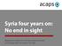 Syria four years on: No end in sight. Mapping the situation for internally displaced Syrians and refugees after four years of civil war