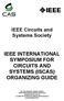 IEEE INTERNATIONAL SYMPOSIUM FOR CIRCUITS AND SYSTEMS (ISCAS) ORGANIZING GUIDE