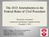 The 2015 Amendments to the Federal Rules of Civil Procedure