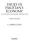 ISSUES IN PAKISTANS ECONOMY A POLITICAL ECONOMY PERSPECTIVE THIRD EDITION S. AKBAR ZAIDI OXFORD UNIVERSITY PRESS