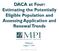DACA at Four: Estimating the Potentially Eligible Population and Assessing Application and Renewal Trends
