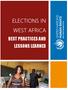 ELECTIONS IN WEST AFRICA BEST PRACTICES AND LESSONS LEARNED