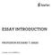 ESSAY INTRODUCTION PROFESSOR RICHARD T. SAKAI. Copyright 2018 by BARBRI, Inc.