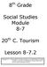 Social Studies Module 8-7. Lesson 8-7.2