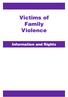 Victims of Family Violence. Information and Rights
