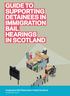 GUIDE TO SUPPORTING DETAINEES IN IMMIGRATION BAIL HEARINGS IN SCOTLAND