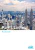 Kuala Lumpur. Relocation Guide