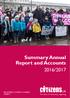 photo credit Jean Jameson Summary Annual Report and Accounts 2016/2017 REGISTERED COMPANY NUMBER The home of community organising