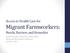 Access to Health Care for Migrant Farmworkers: Needs, Barriers and Remedies