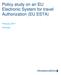Policy study on an EU Electronic System for travel Authorization (EU ESTA) February 2011 Annexes