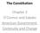 The Constitution. Chapter 2 O Connor and Sabato American Government: Continuity and Change