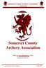 Somerset County Archery Association Constitution. Somerset County Archery Association. *** Constitution *** Adopted 31 st May 2017
