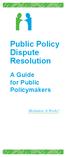 Public Policy Dispute Resolution A Guide for Public Policymakers