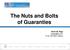 The Nuts and Bolts of Guaranties. Kevin M. Page (713) (office)
