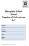 Merrydale Infant School Freedom of Information Act