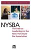 NEW YORK STATE BAR ASSOCIATION NYSBA. The Path to Leadership in the New York State Bar Association