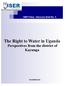 ISER Policy Advocacy Brief No. 5. The Right to Water in Uganda Perspectives from the district of Kayunga