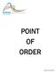 POINT OF ORDER Revised June 2015