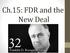Ch.15: FDR and the New Deal