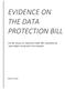 EVIDENCE ON THE DATA PROTECTION BILL. For the House of Commons Public Bill Committee by Open Rights Group and Chris Pounder