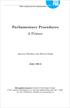 Parliamentary Procedures. A Primer. Apoorva Shankar and Shreya Singh