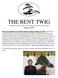 THE BENT TWIG. A monthly newsletter of the American Bonsai Association of Sacramento January 2015